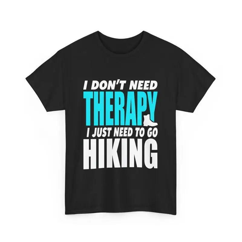 I Dont Need Therapy Just To Go - Outdoor Adventure Therapy recension och pris